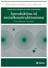Introduktion til socialkonstruktionisme. Videnskabsteori og praksis E-bog