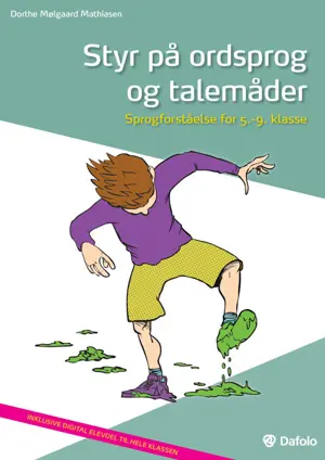 Styr på ordsprog og talemåder - sprogforståelse for 5.-9.