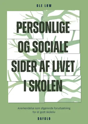 Personlige og sociale sider af livet i skolen