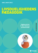 Livsduelighedens pædagogik faglige pointer til den relationsprofessionelle E-bog