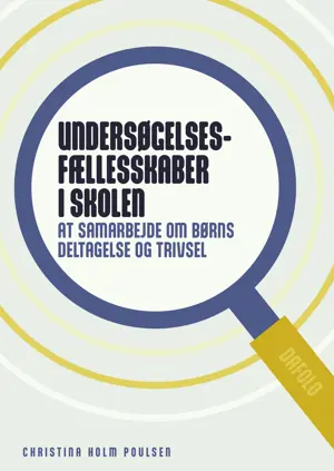 Undersøgelsesfællesskaber i skolen