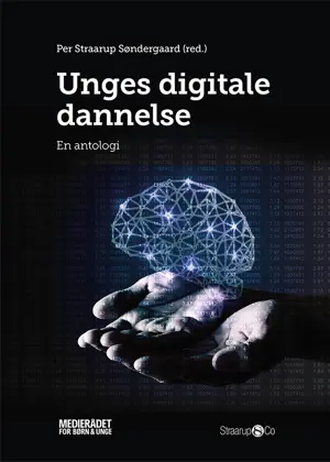 Unges digitale dannelse en antologi