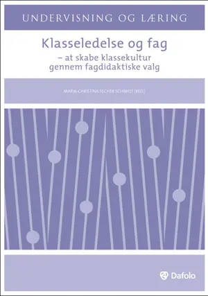 Klasseledelse og fag