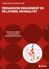 Pædagogisk engagement og relationel musikalitet - kunsten at skabe trivsel E-bog