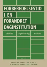 Forberedelsestid i en forandret daginstitution E-bog