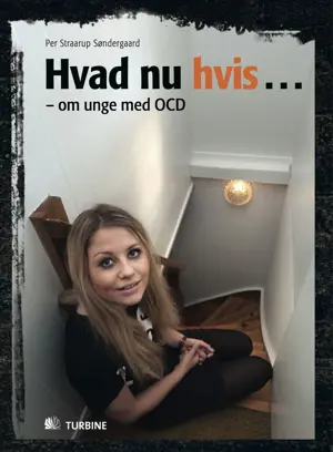Hvad nu hvis ... om unge med OCD