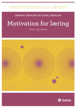 Motivation for læring - teori og praksis E-bog
