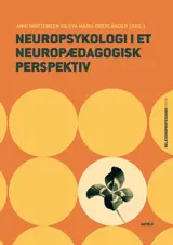 Neuropsykologi i et neuropædagogisk perspektiv