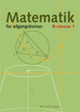 Matematik for adgangskursus B1 2. udgave