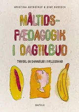 Måltidspædagogik i dagtilbud