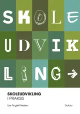 Skoleudvikling i praksis
