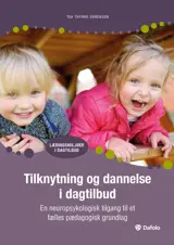 Tilknytning og dannelse i dagtilbud E-bog