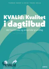 KVAlid – Kvalitet i dagtilbud E-bog