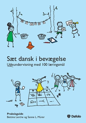 Sæt dansk i bevægelse - udeundervisning med 100 læringsmål