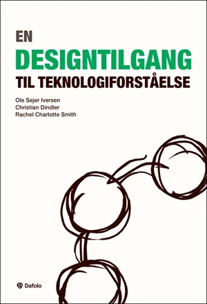 En designtilgang til teknologiforståelse E-bog