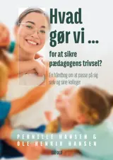 Hvad gør vi … for at sikre pædagogens trivsel?