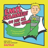 Emil stammer – og det må han gerne
