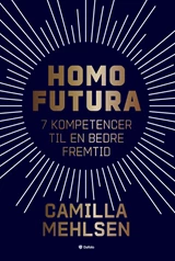 Homo futura - 7 kompetencer til en bedre fremtid