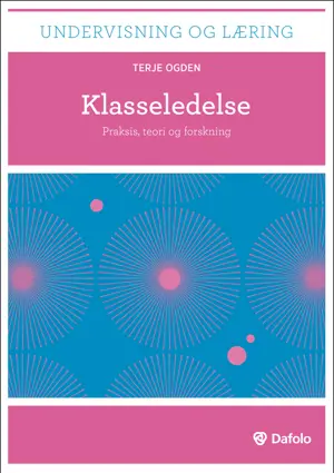Klasseledelse. Praksis, teori