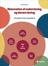 Observation af undervisning og elevers læring - håndbog for ledere og vejledere