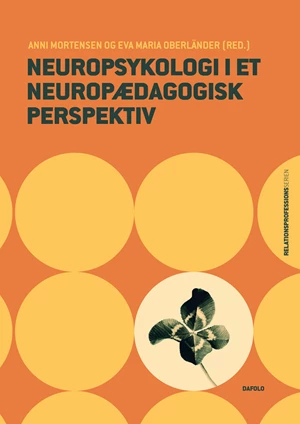 Neuropsykologi i et neuropædagogisk perspektiv E-bog