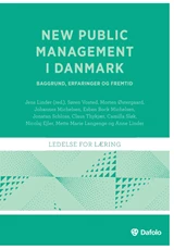 New Public Management i Danmark - baggrund, erfaringer og fremtid E-bog
